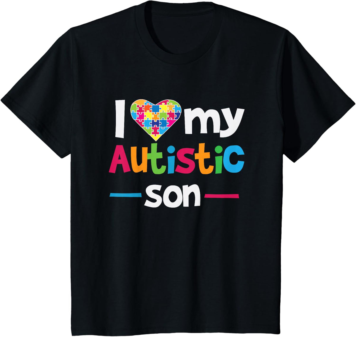 I Love - Heart - My Autistic Son - Autism Awareness T-Shirt - Black