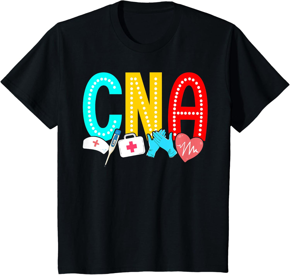 CNA Nurse Certified Nursing Assistant Cna T-Shirt - Black