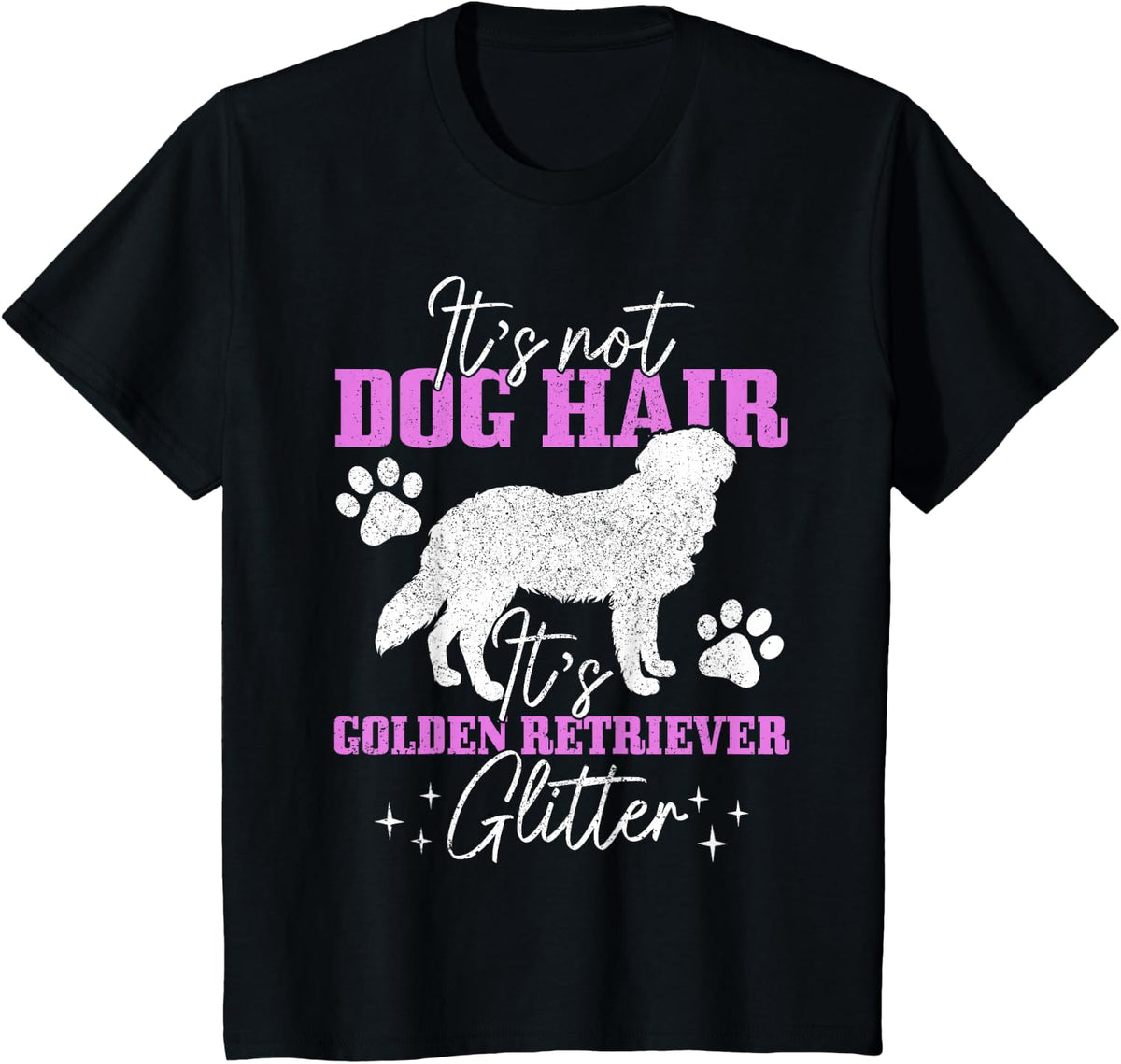 It's Not Dog Hair It's Golden Retriever Glitter Funny Dog T-Shirt - Black