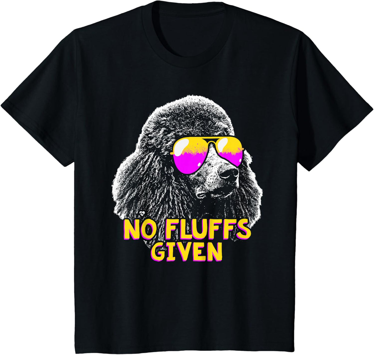 Poodle No Fluffs Funny Gifts T-Shirt Small - Black