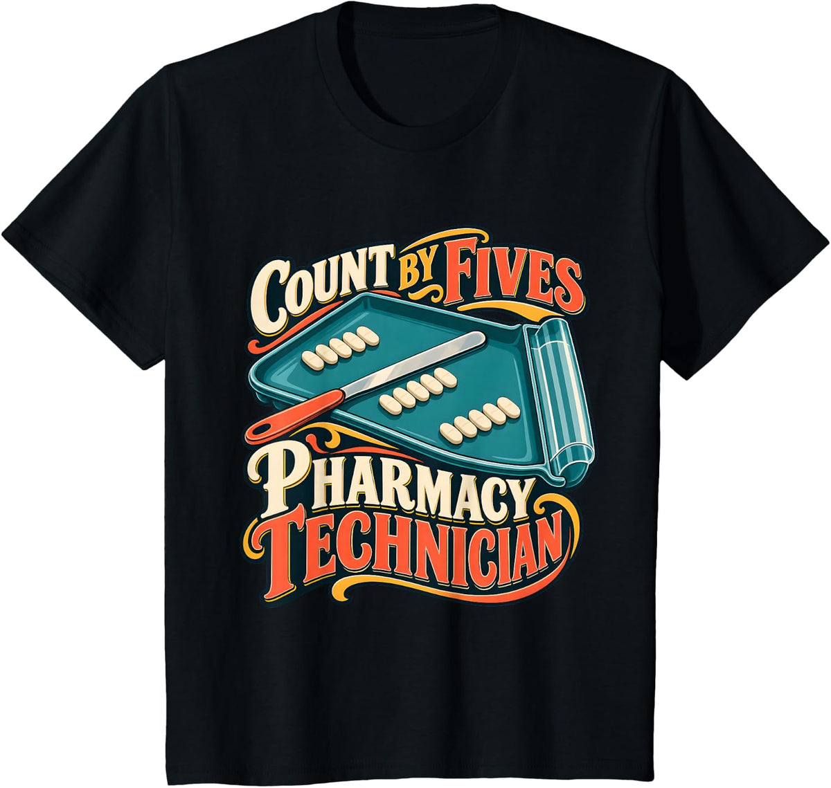 Pharmacy Technician Count By Fives Pill Counting Tray T-Shirt - Black