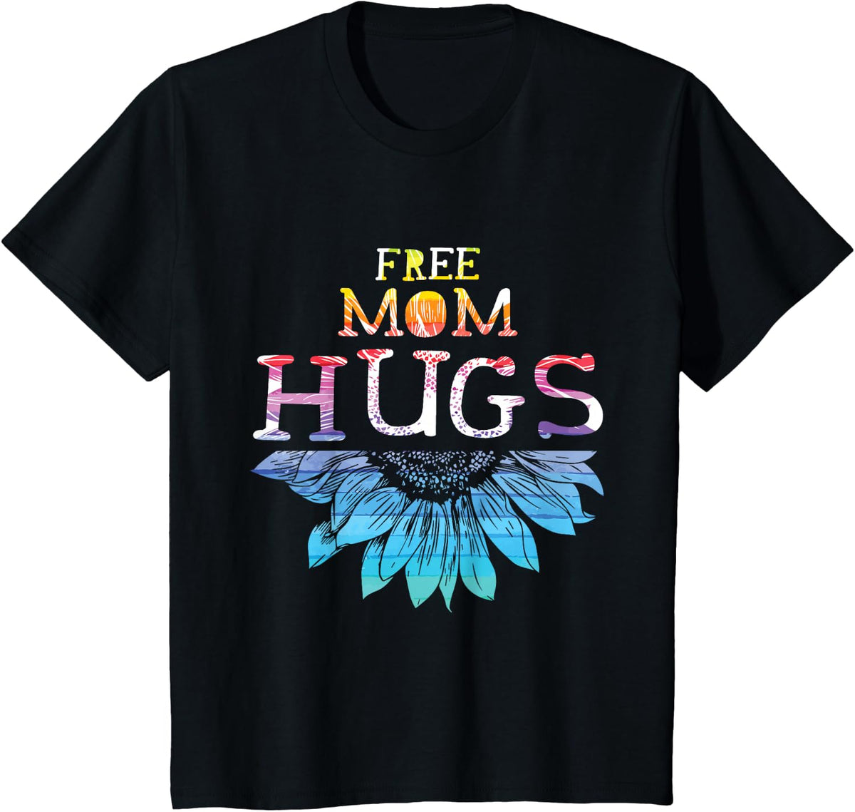 Free Mom Hugs - LGBT LGBTQ Pride - Rainbow Sunflower Gift T-Shirt - Black