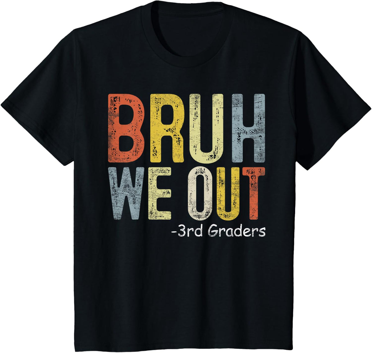 Bruh We Out 3rd Graders Third Grade Graduation Class Of 2026 T-Shirt - Black