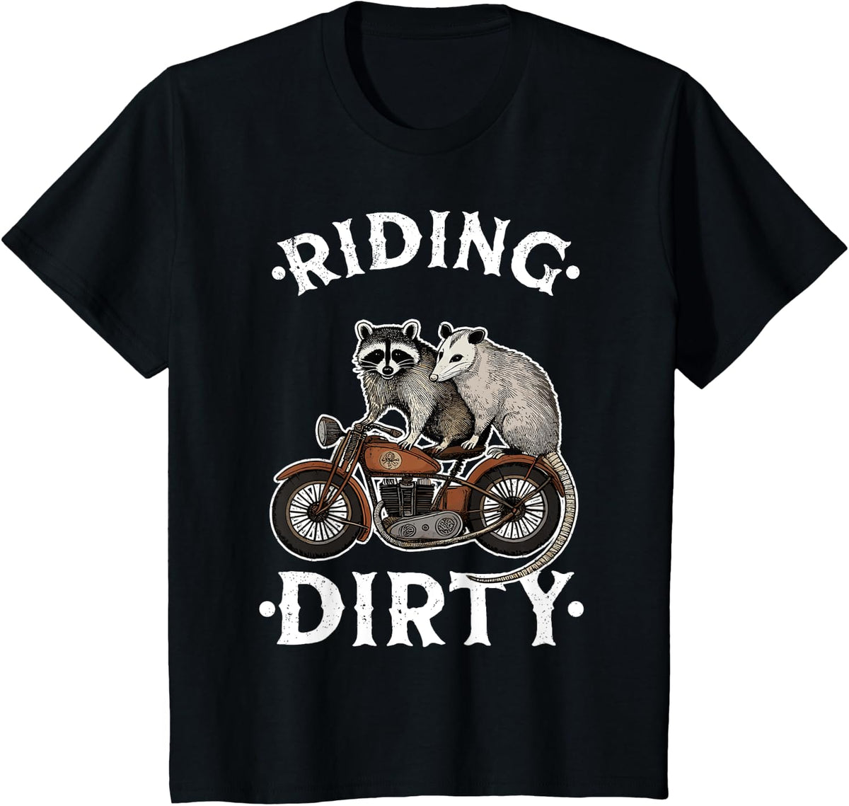 Riding Dirty Motorcycle Rider Biker Opossum Possum Raccoon T-Shirt - Black