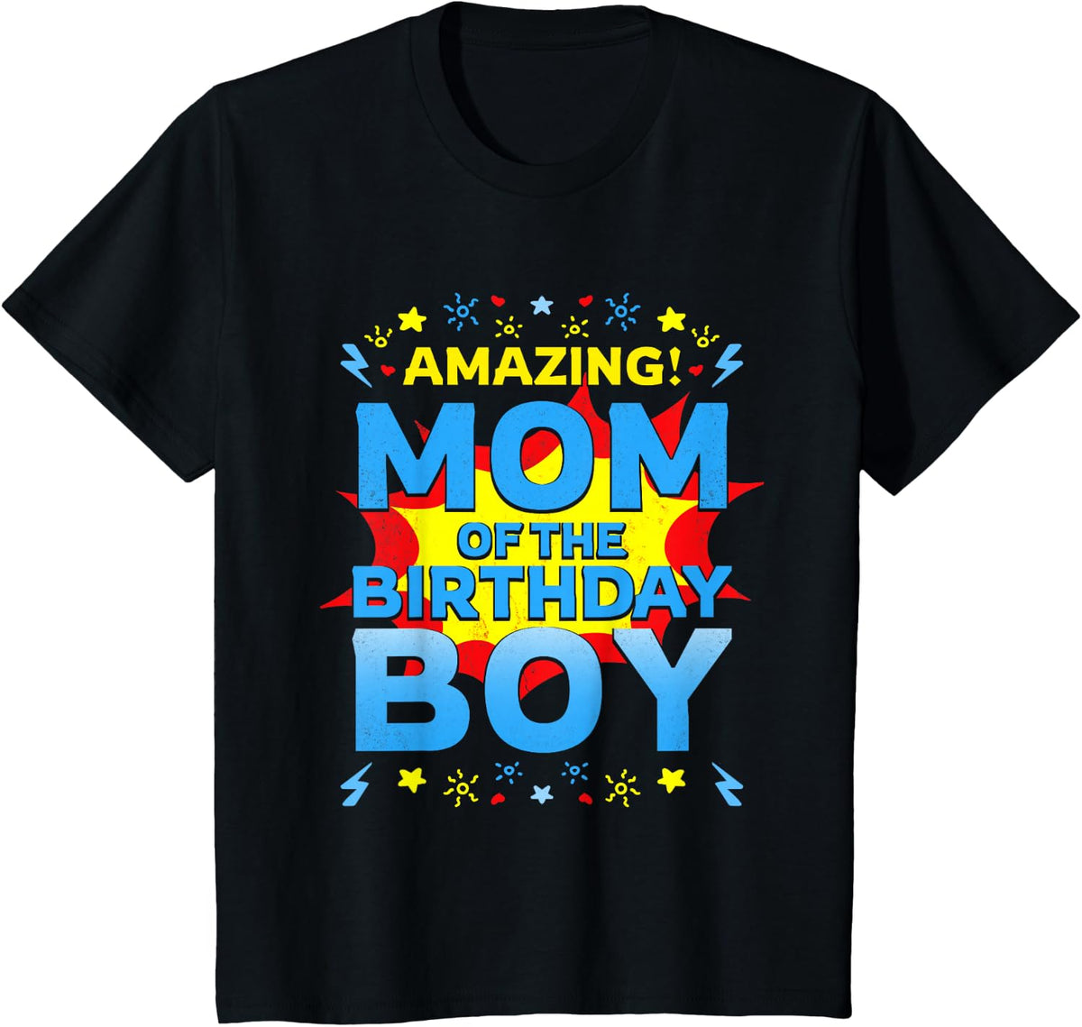 Mom Of The Birthday Boy Superhero Comic Family Amazing T-Shirt - Black