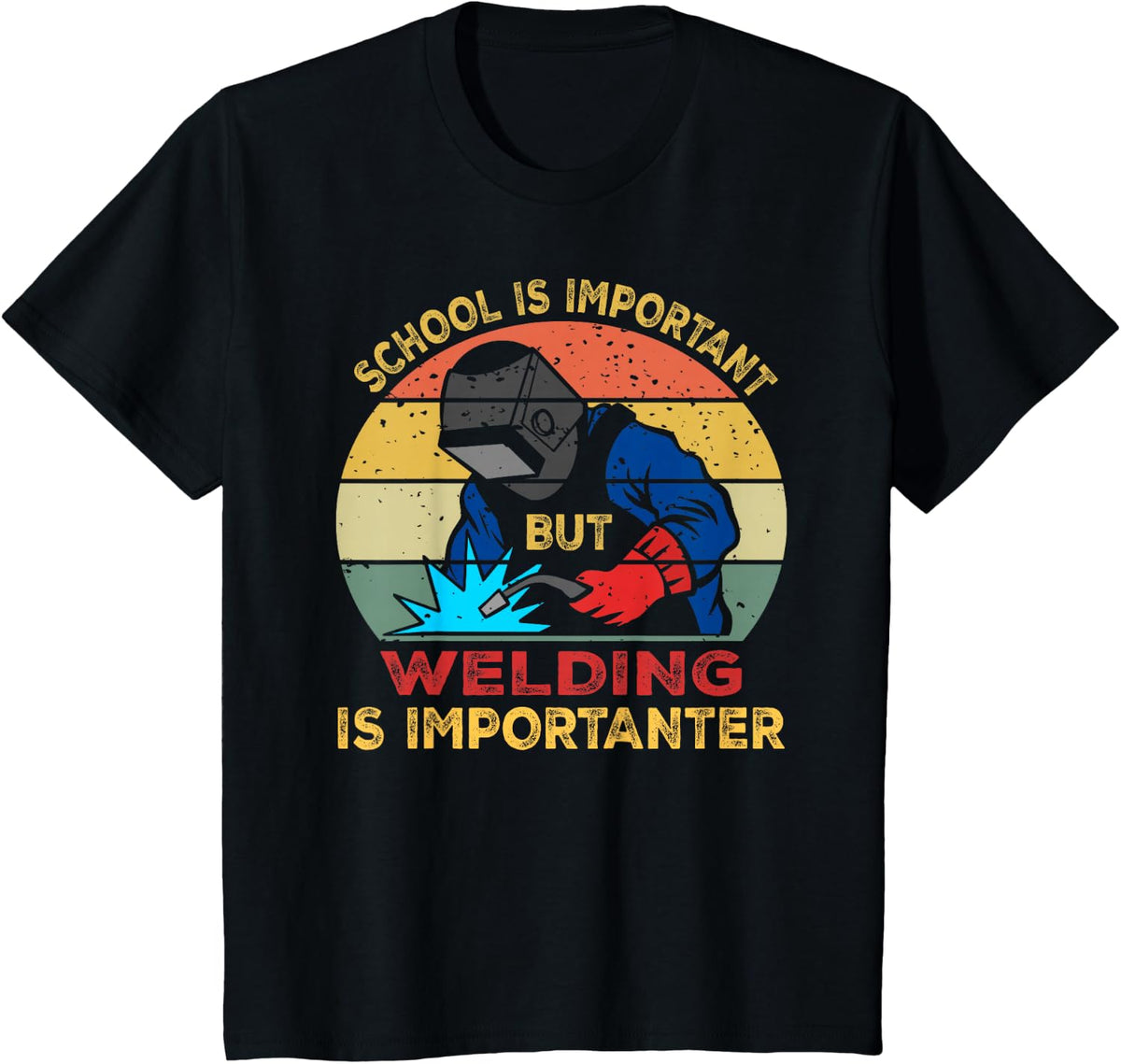 School is Important But Welding is Importanter Funny Welding T-Shirt - Black