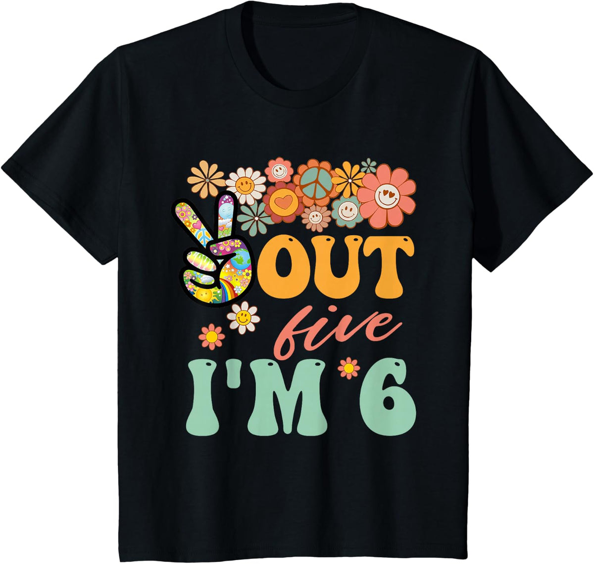 Peace Out Five I'm 6 Groovy 6th Happy Birthday Boys Girls T-Shirt - Black