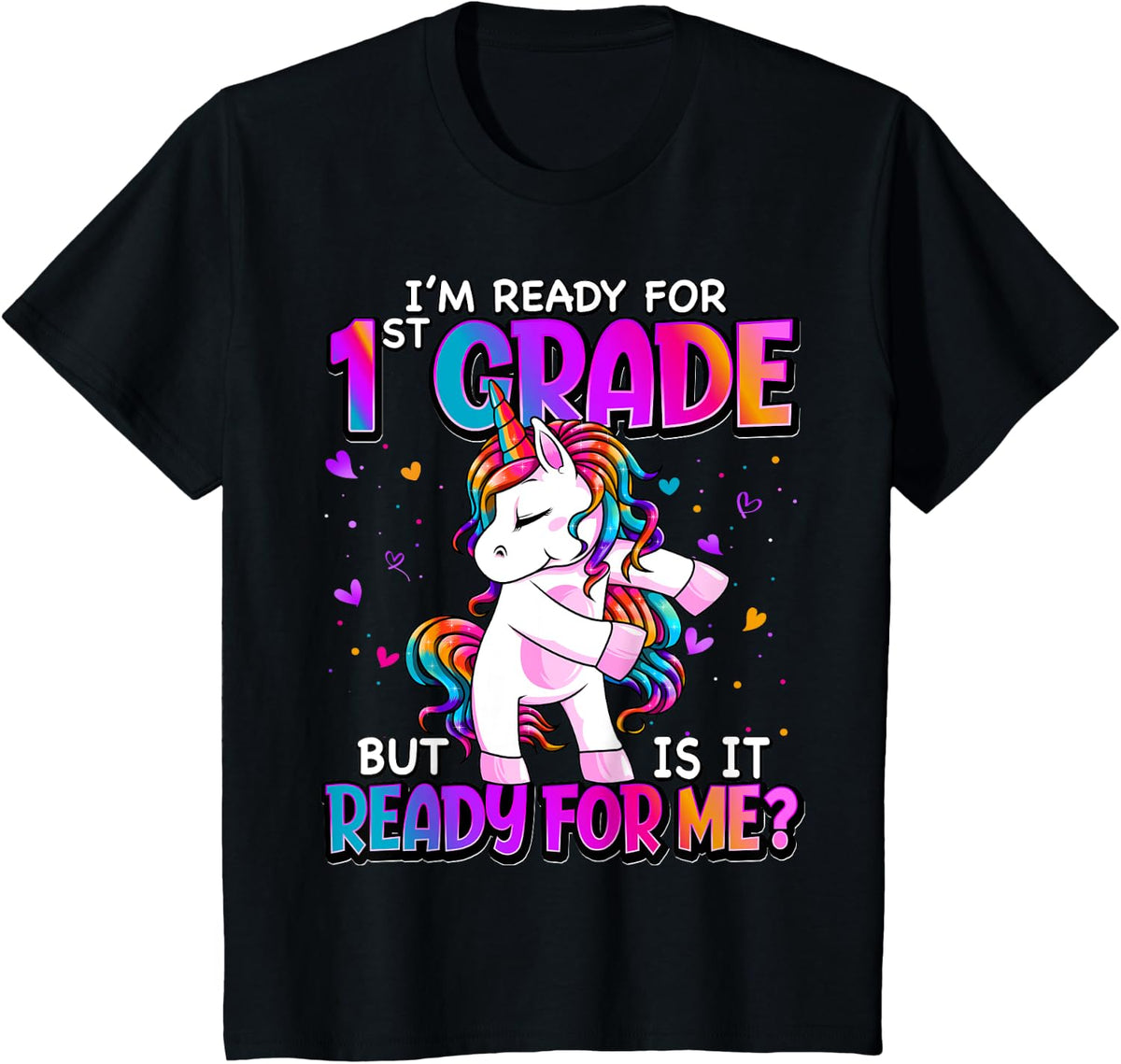I'm Ready for 1st Grade Back to School 1st Grade Girls T-Shirt - Black