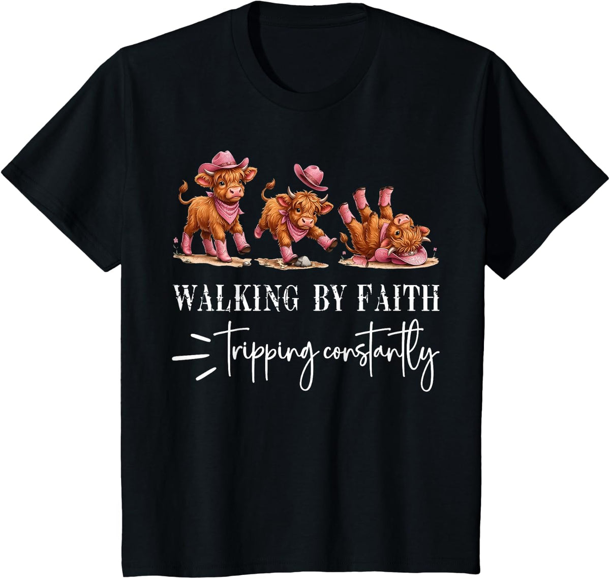 Walking by Faith Tripping Constantly Highland Cow Christian T-Shirt - Black