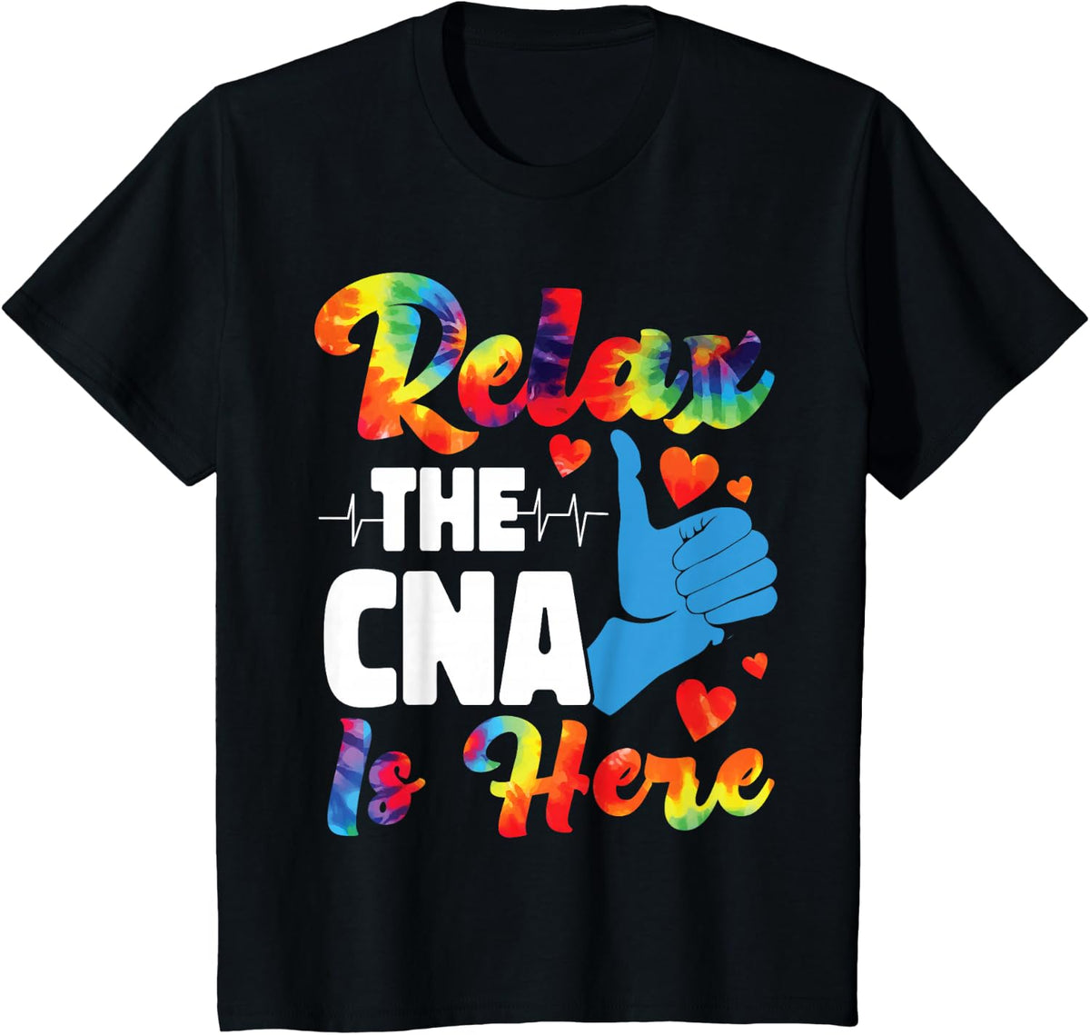 CNA Nurse Certified Nursing Assistant Tie Dye Relax The Cna T-Shirt - Black