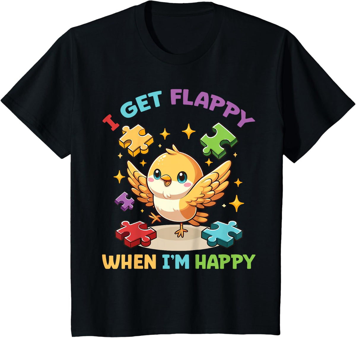 I Get Flappy When I'm Happy Cute Bird Autism Awareness T-Shirt - Black