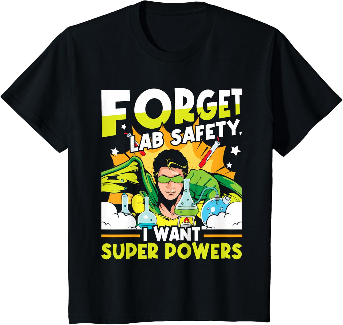 Forget Lab Safety - Funny Chemistry Humor Science Teacher T-Shirt - Black