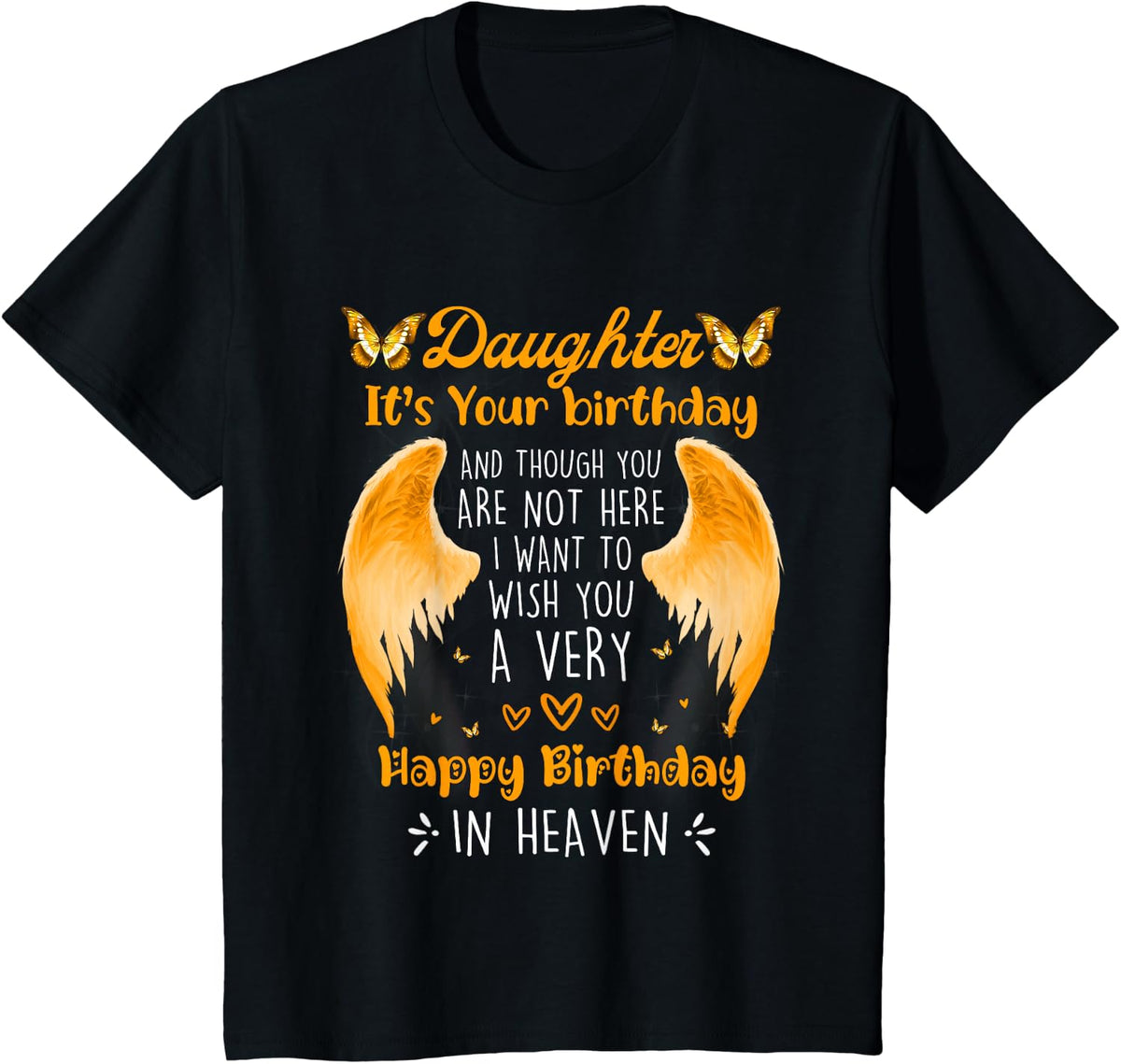 A Heavenly Birthday for My Angel Daughter, Always Remember T-Shirt - Black
