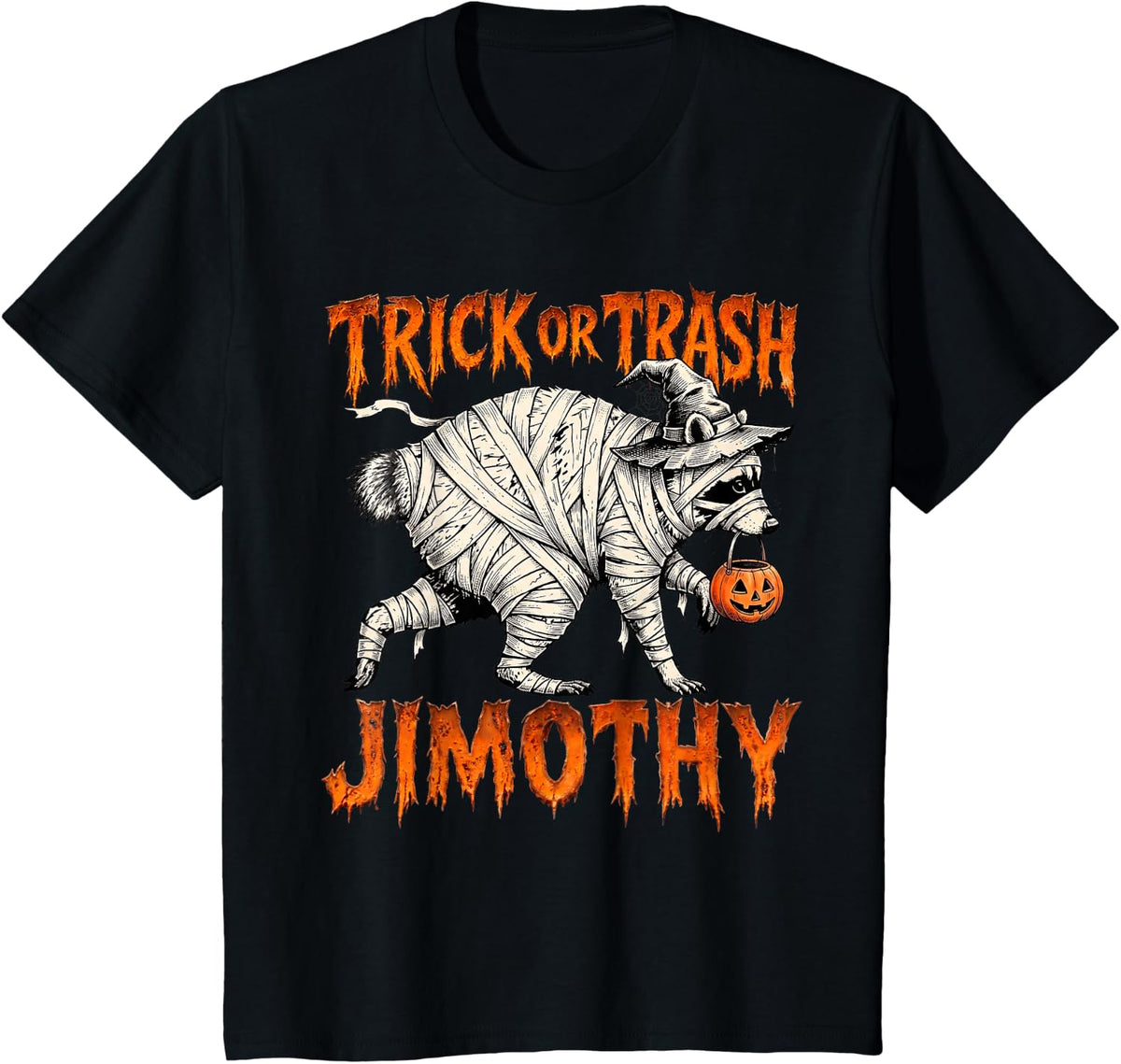 Jimothy Trick Or Trash Halloween Funny Meme Trash Panda T-Shirt - Black