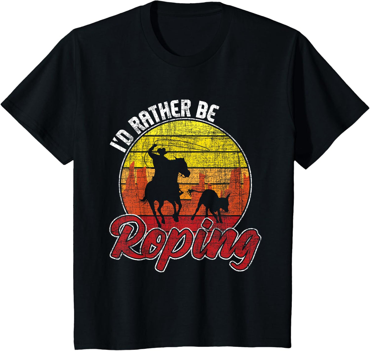 Funny Roping Shirts I'd Rather Be Roping Unisex-Adults Kids Equestrian Western Culture Lovers T-Shirt Novelty T-Shirt Black