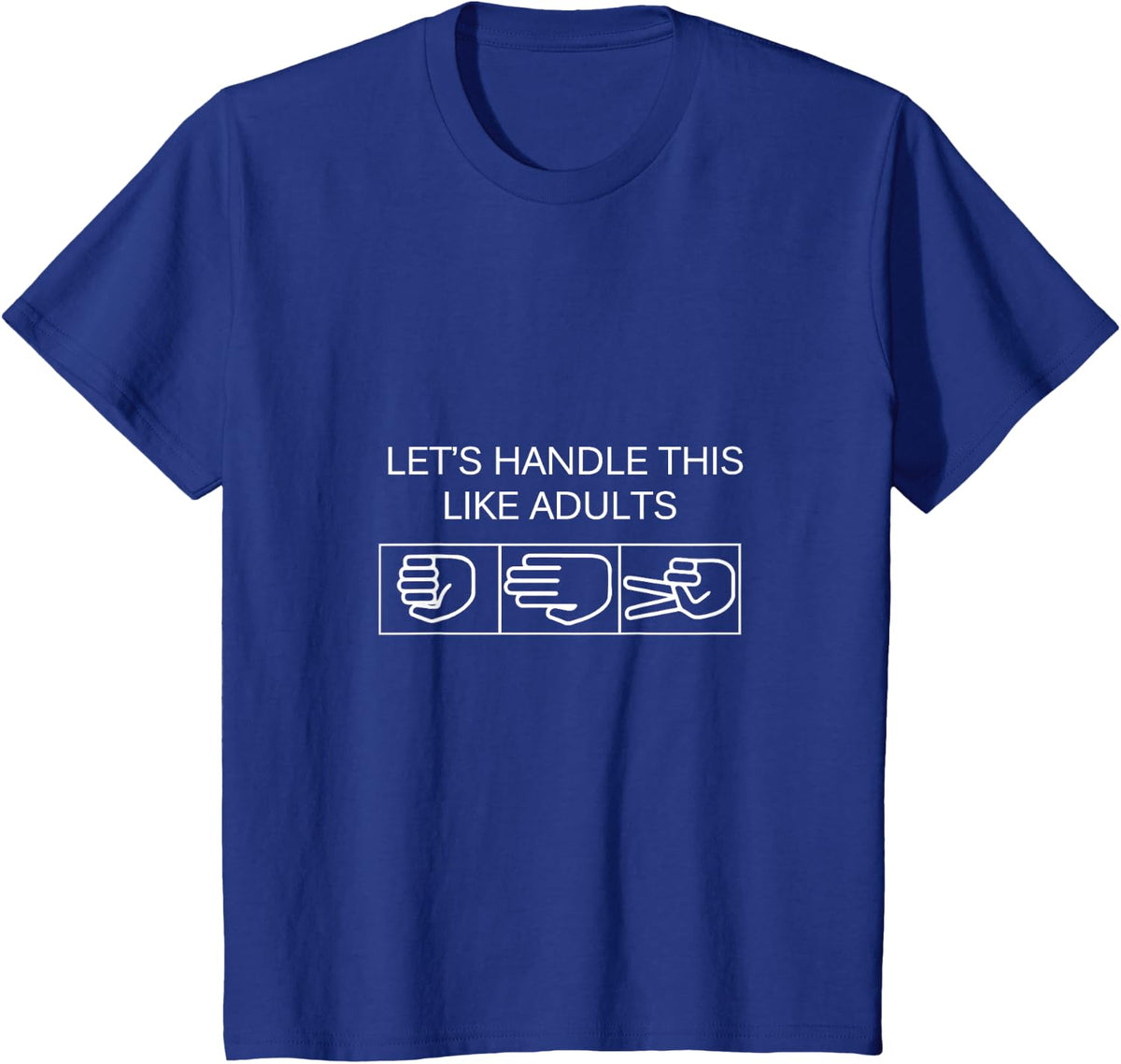 Lets Handle This Like Adults Rock Paper Scissors Retro Tee T-Shirt - Royal Blue