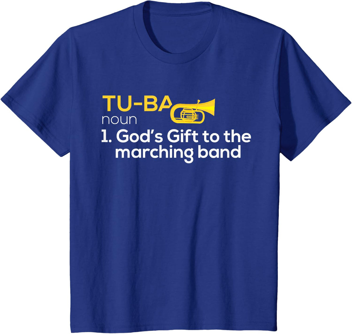 Tuba Player Shirt Marching Band Classical Music Gift Design T-Shirt - Royal Blue