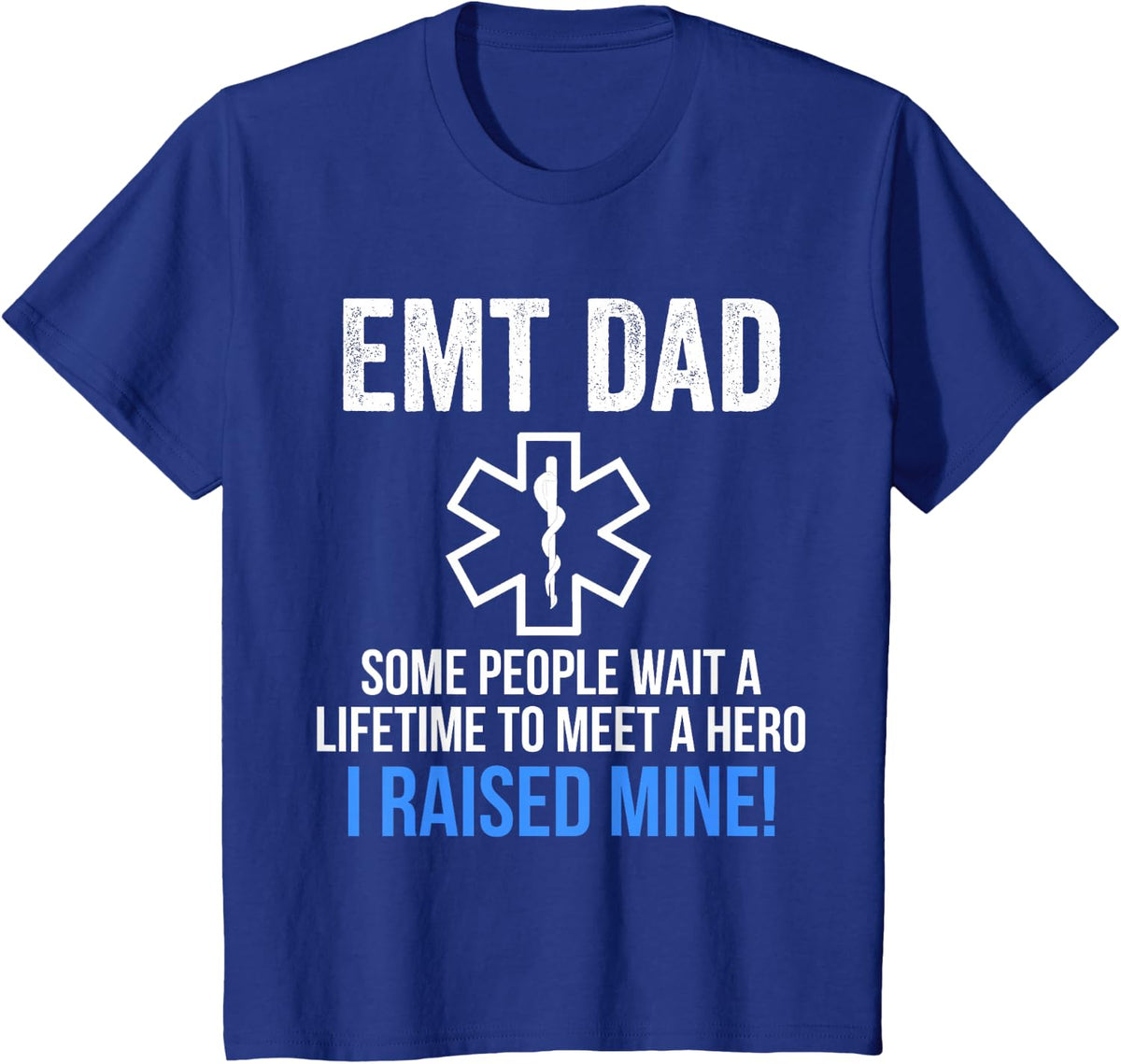 EMT Shirts - EMT Dad T Shirt T-Shirt - Royal Blue