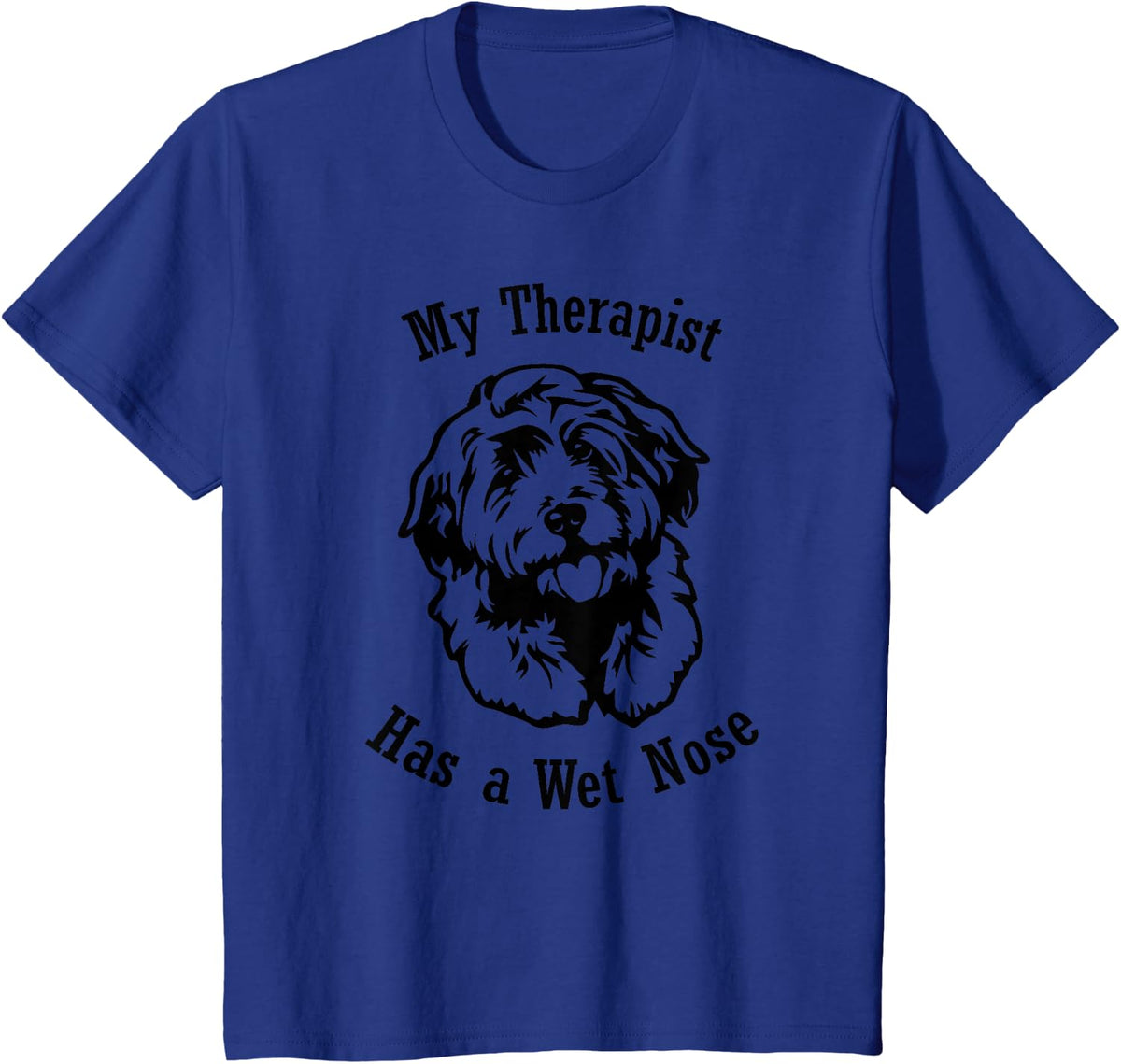 Cockapoo Dog My Therapist has a Wet Nose T-Shirt - Royal Blue