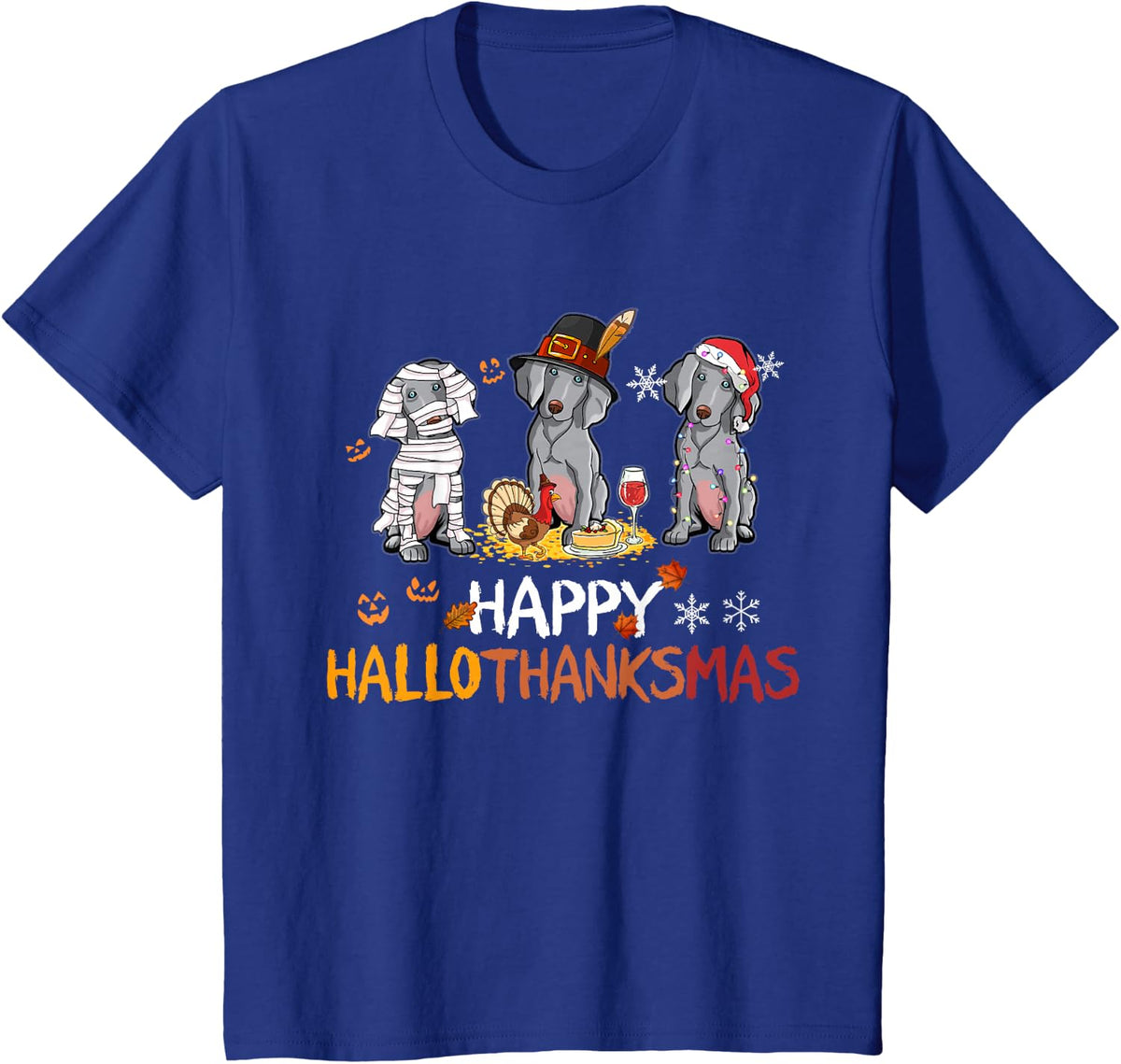 Weimaraner happy hallothanksmas T-Shirt - Royal Blue