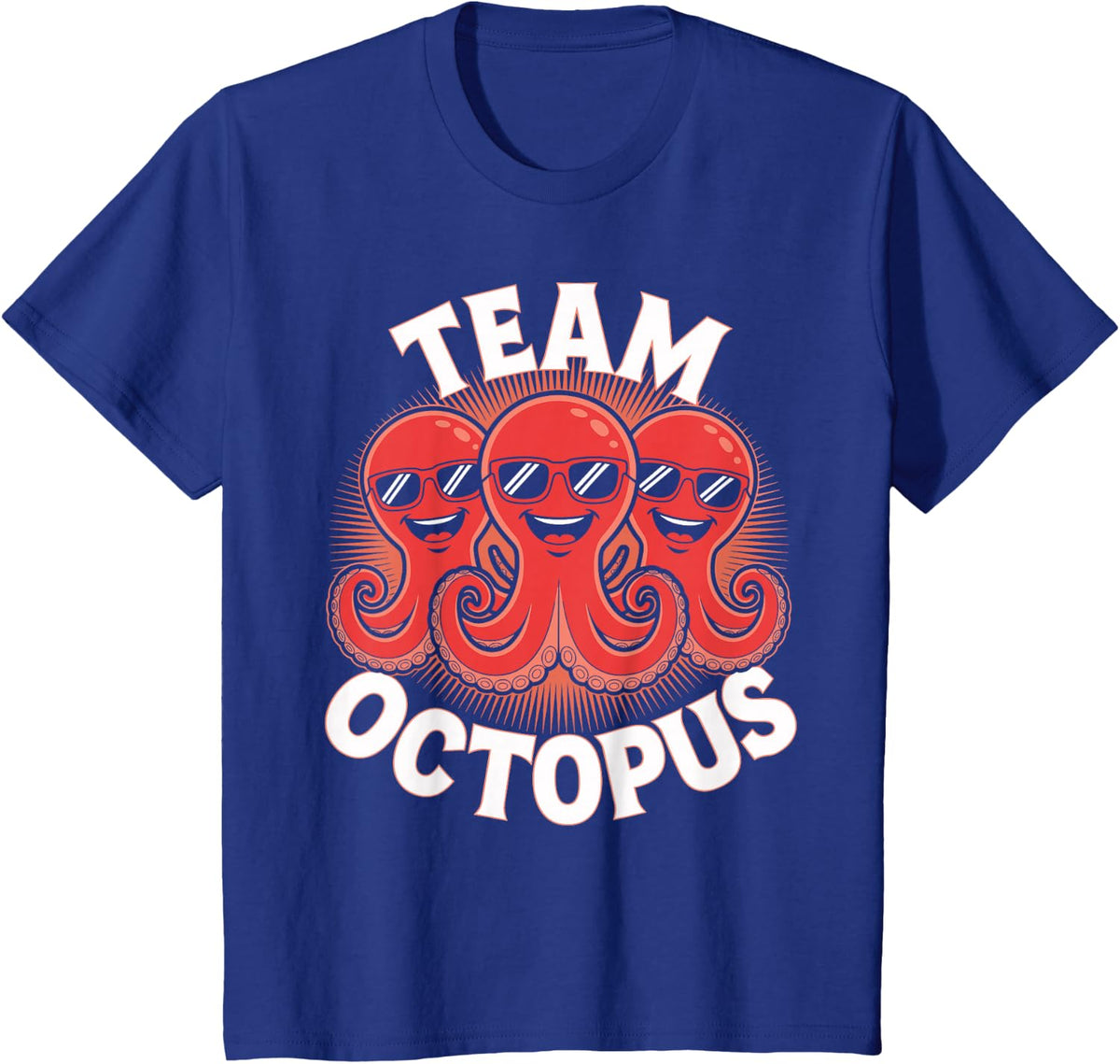 Team Octopus Stuff | Octopus Costume | Products for Octopus T-Shirt - Royal Blue