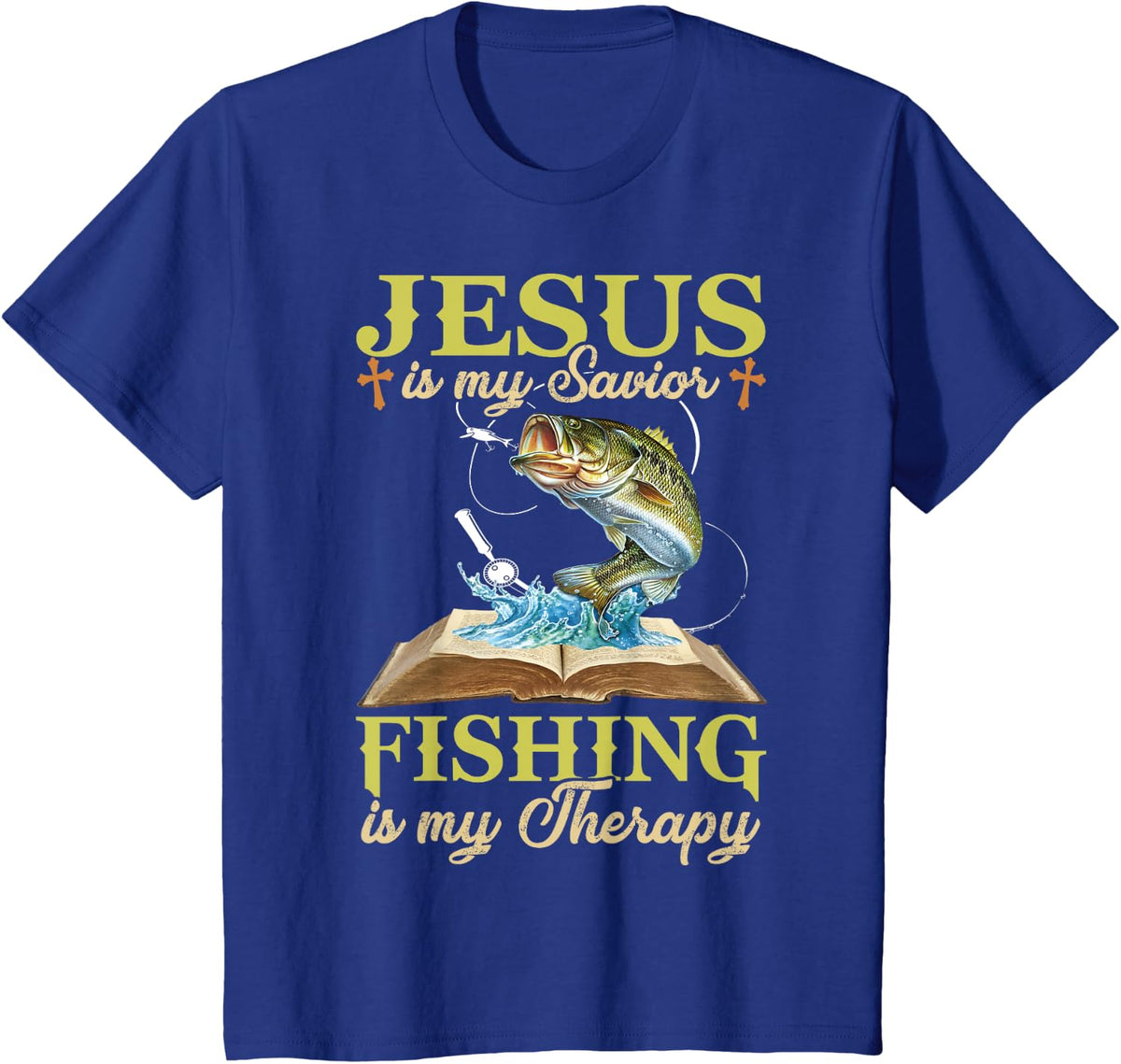 Jesus Is My Savior Fishing Is My Therapy T-Shirt - Royal Blue