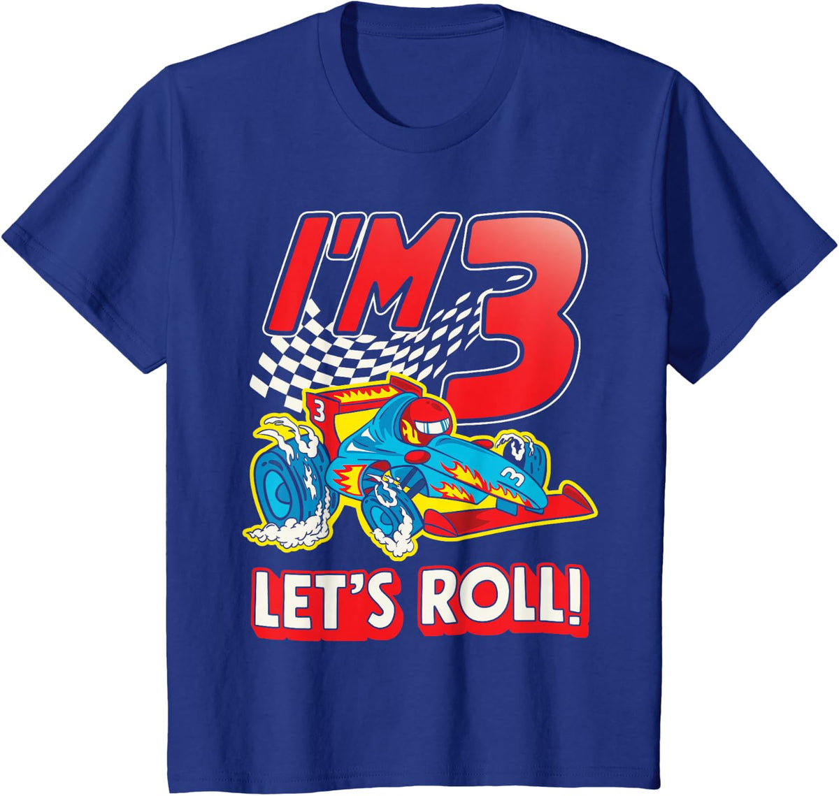 I'm 3 Let's Roll Race Car Driver 3rd Racing Birthday Party T-Shirt - Royal Blue