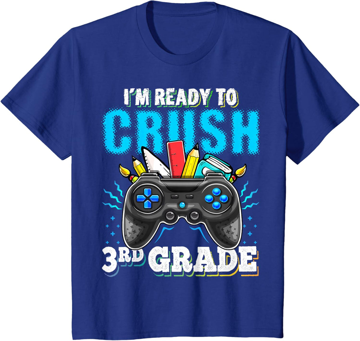 I'm Ready to Crush 3rd Grade Back to School Video Game Boys T-Shirt Tee - Royal Blue