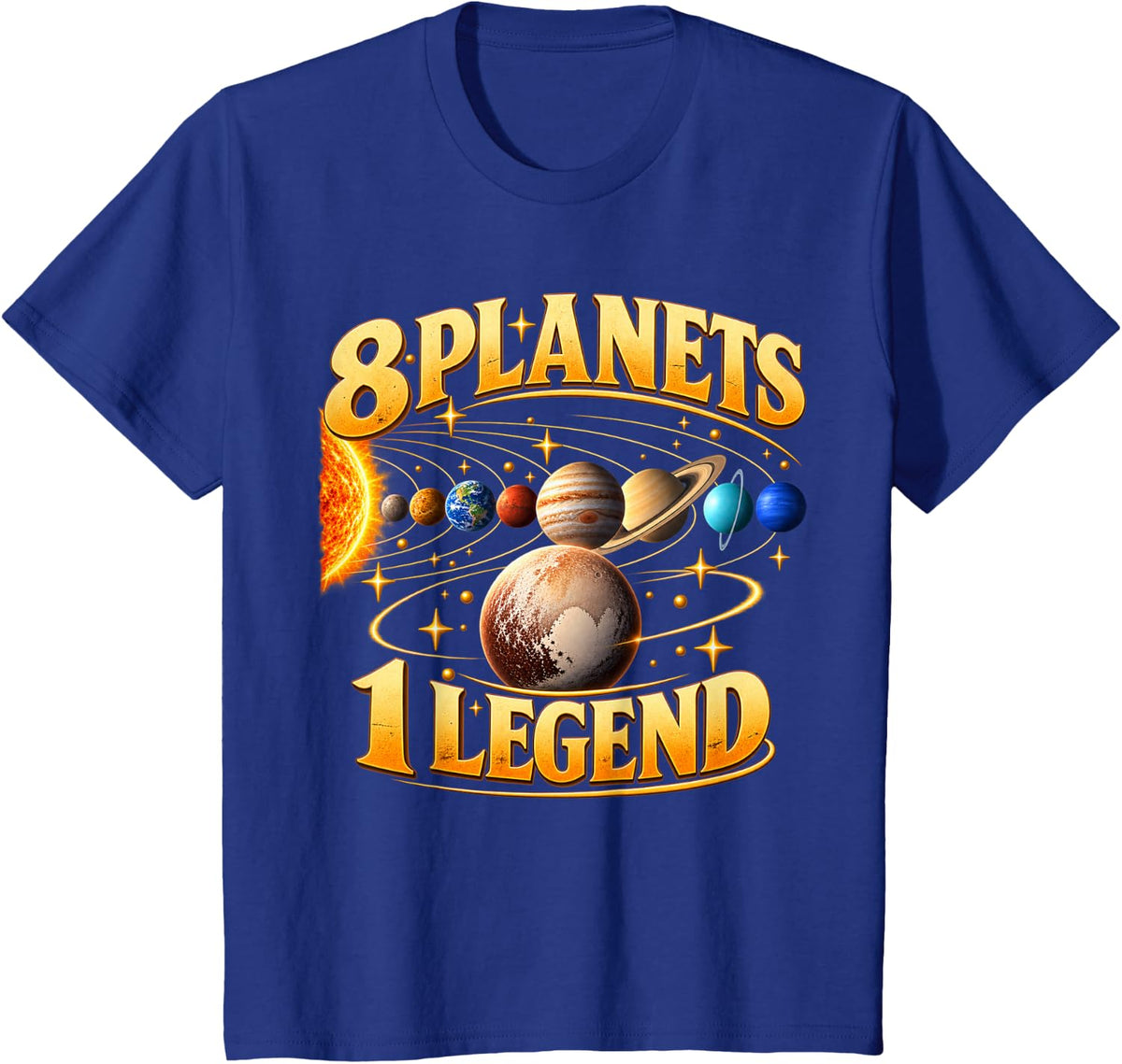 8 Planets 1 Legend Pluto Dwarf Planet Astronomy Space T-Shirt - Royal Blue