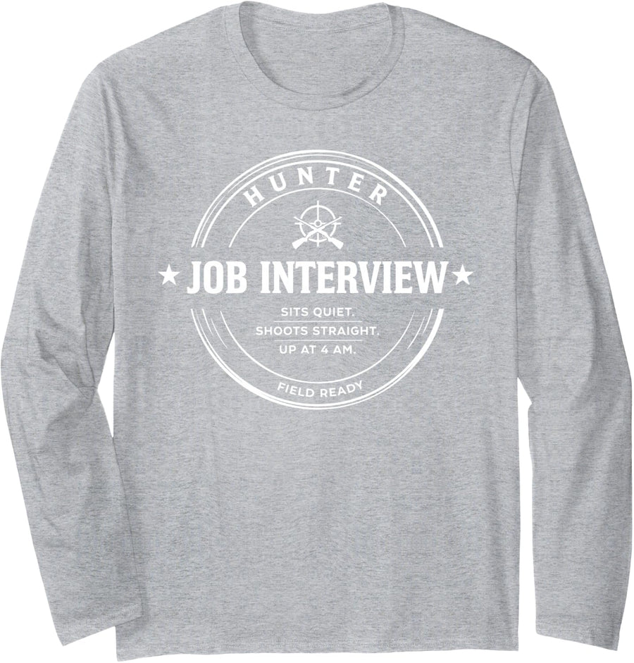 Funny Deer Hunting Humor Hunter Job Interview Bow Hunt Camp Long Sleeve T-Shirt - Adult Unisex Heather Grey