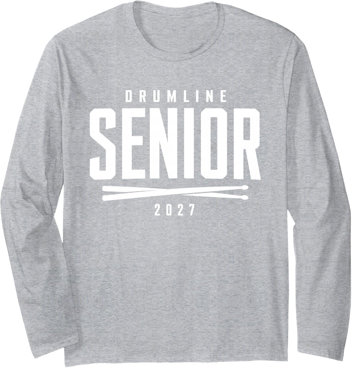 Drumline Senior 2027 Marching Band Graduation Long Sleeve T-Shirt - Adult Unisex Heather Grey
