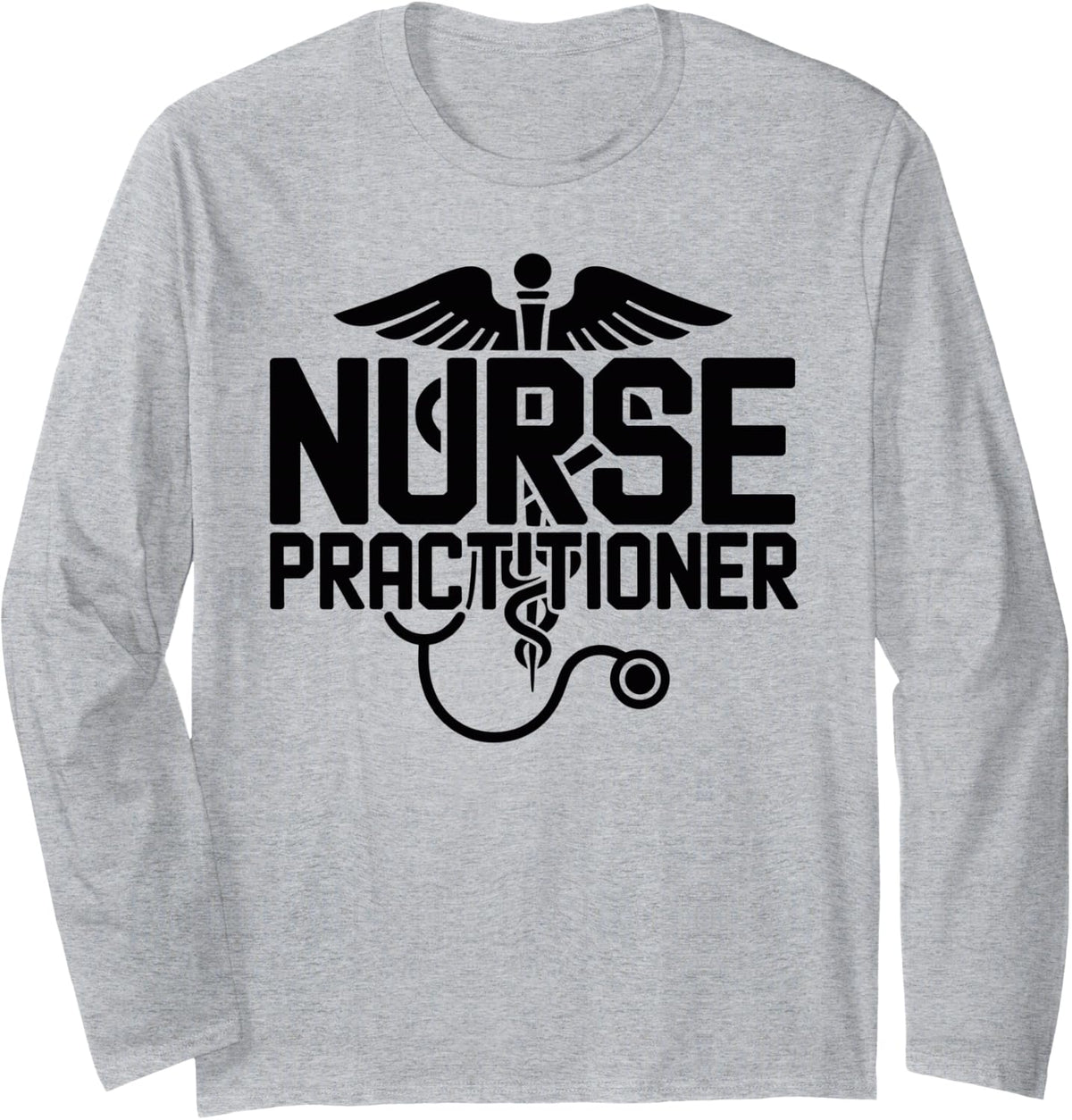 Funny Nurse Practitioner Long Sleeve T-Shirt - Adult Unisex Heather Grey