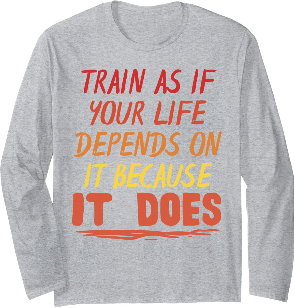 Firefighter Shirt Thin Red Line Depends Life Christmas Long Sleeve T-Shirt - Adult Unisex Heather Grey