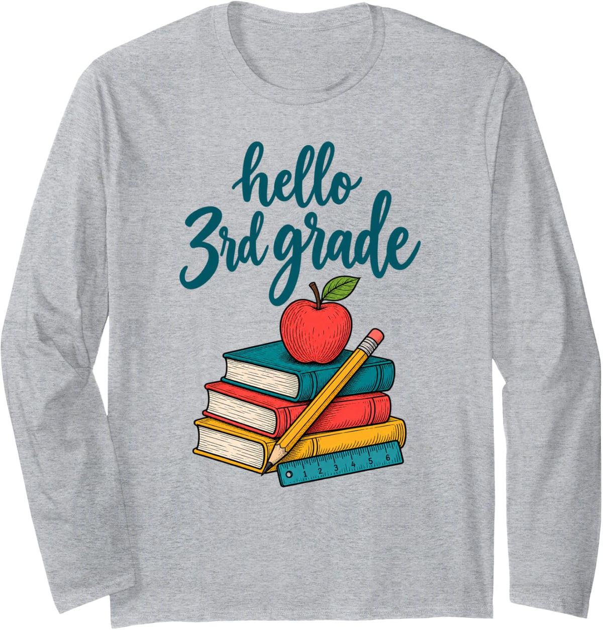 Hello 3RD Grade Teacher Apple Books Pencil Long Sleeve T-Shirt - Adult Unisex Heather Grey