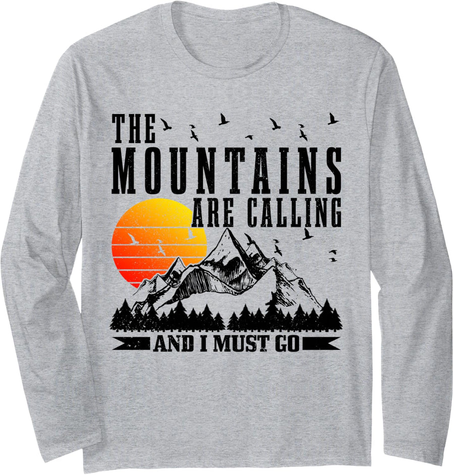 The Mountains are Calling & I Must Go Mountains Hiking Climbing Long Sleeve T-Shirt - Adult Unisex Heather Grey