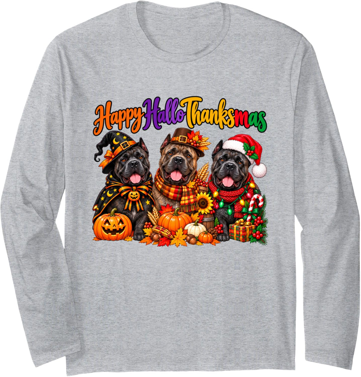 Cane Corso Happy Hallothanksmas Halloween Thanksgiving Xmas Long Sleeve T-Shirt - Adult Unisex Heather Grey