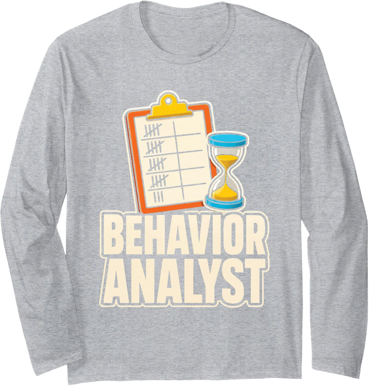 Behavior Analyst Elementary School SPED Team Staff Gift Long Sleeve T-Shirt - Adult Unisex Heather Grey