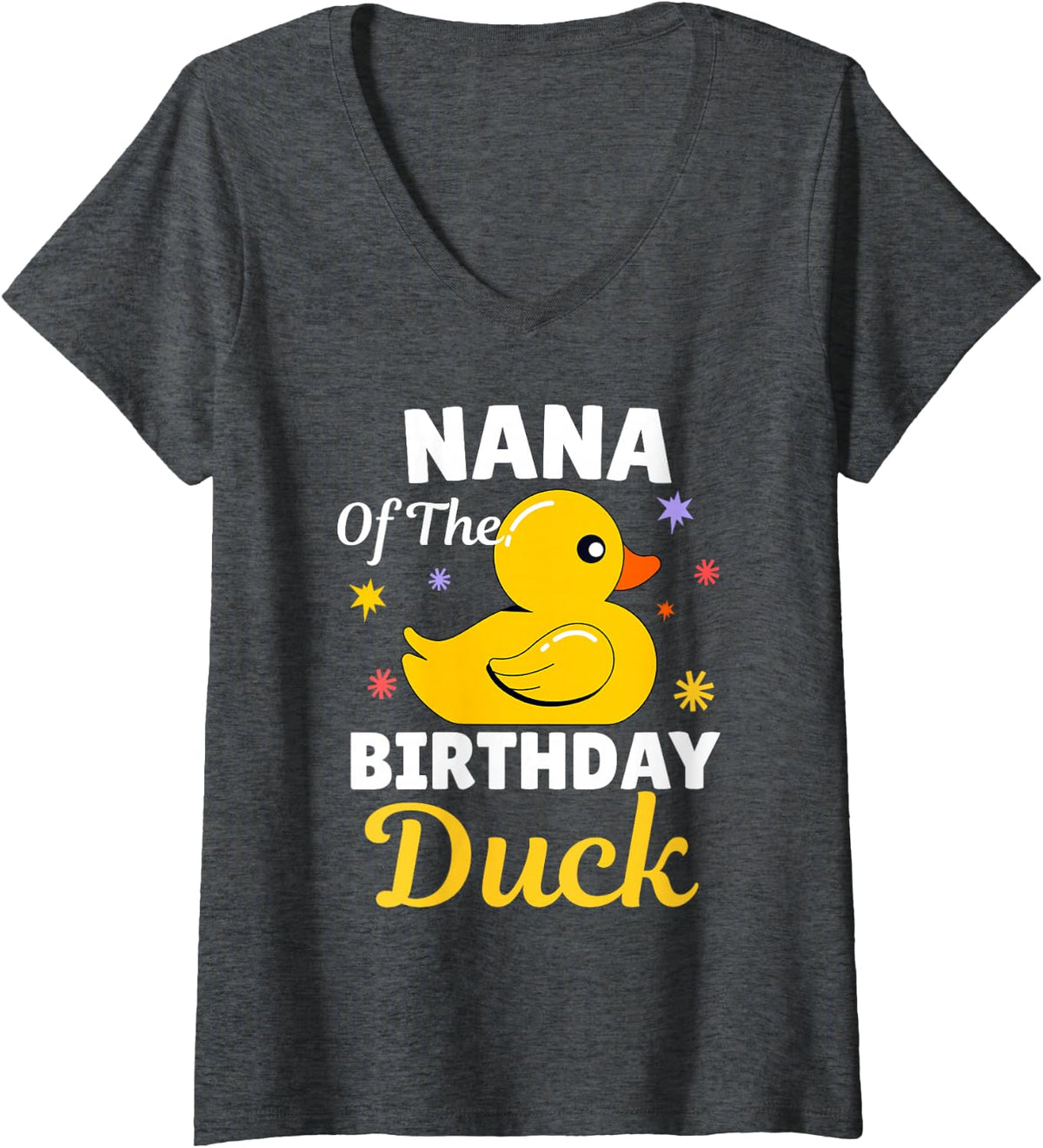 Womens Nana Of The Birthday Duck Grandma Duck For Family Party V-Neck T-Shirt - Dark Heather Grey