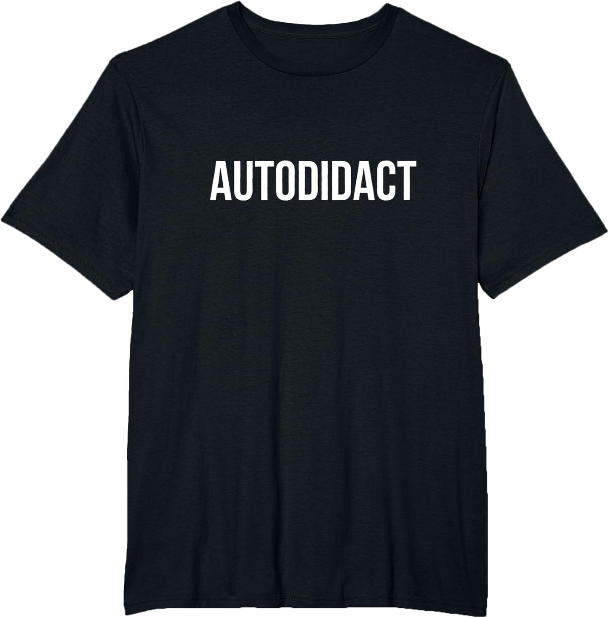 Autodidact t-shirt Self-Taught Student T-Shirt - Black