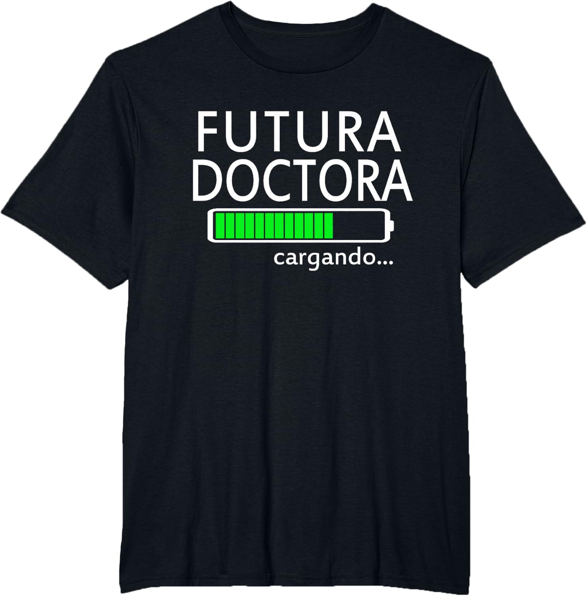 Futura Doctora Cargando Spanish Future Female Doctor Loading T-Shirt - Black