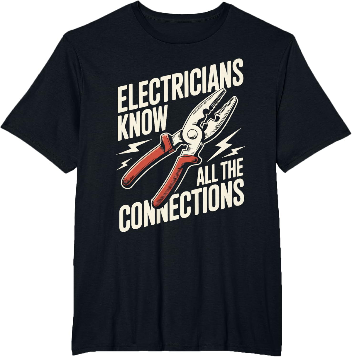 Funny Electricians Know All The Connections T-Shirt - Black