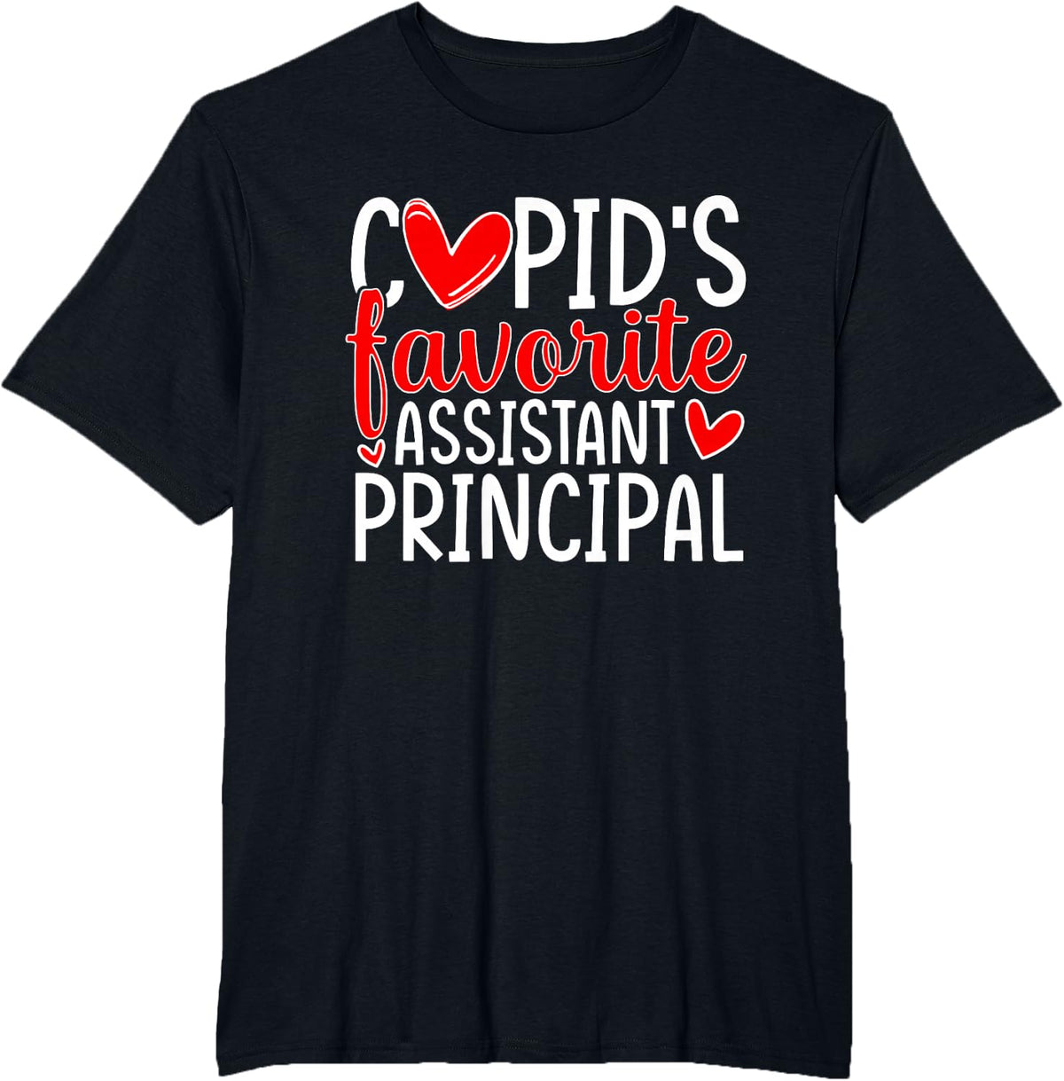 Cupid's Favorite Assistant Principal Funny Valentine's Day T-Shirt - Black