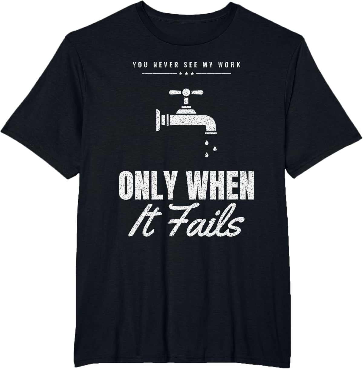 Done Properly Pipe Work - Plumber T-Shirt - Black
