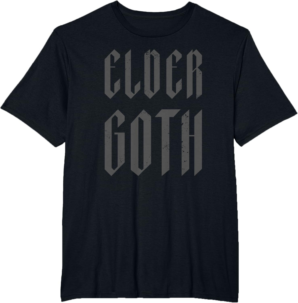 Elder Goth. For Old Goths. 80s & 90s Alternative Music Scene T-Shirt - Black