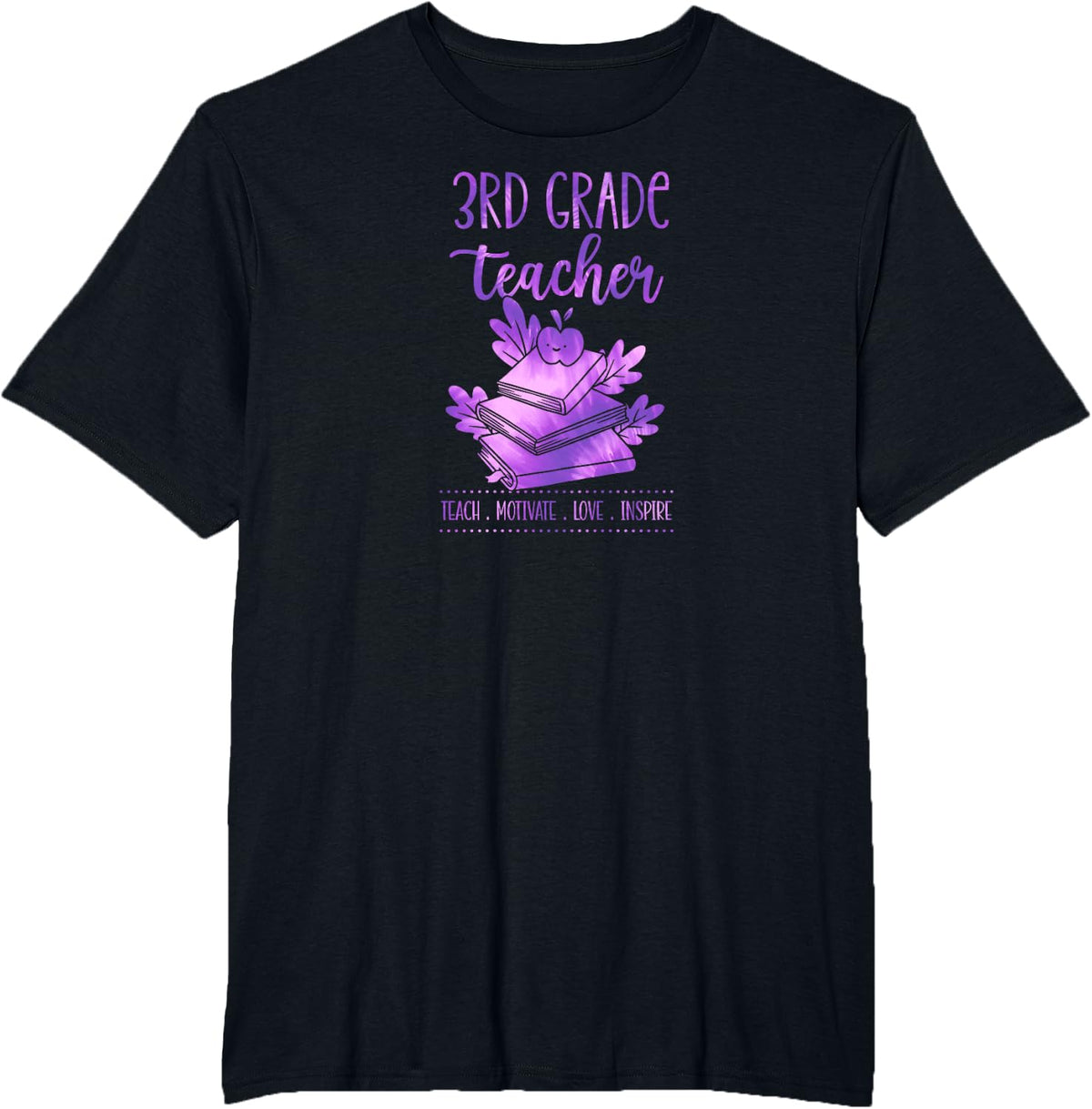 3rd Grade Teacher Teach Motivate Love Inspire School Motto T-Shirt - Black