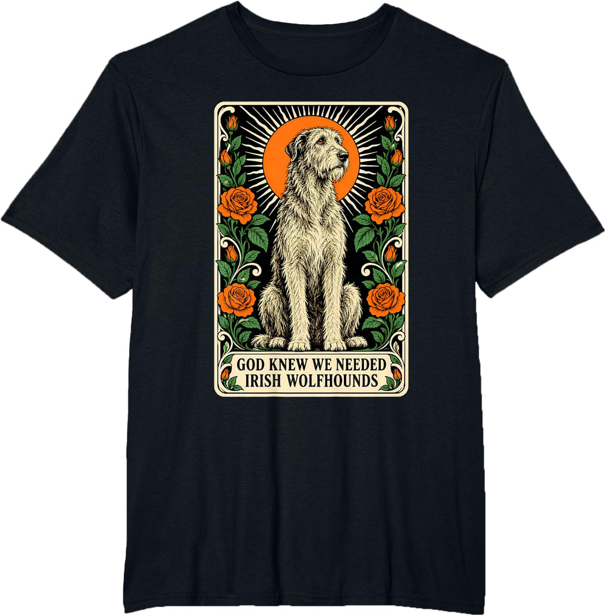 God Knew We Needed Irish Wolfhounds Dog Breed T-Shirt - Black