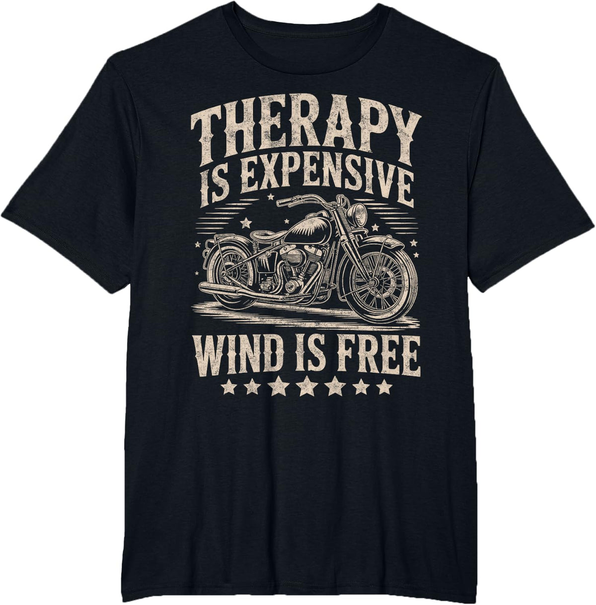 Biker Funny Quotes Therapy is Expensive Wind Is Free T-Shirt - Black