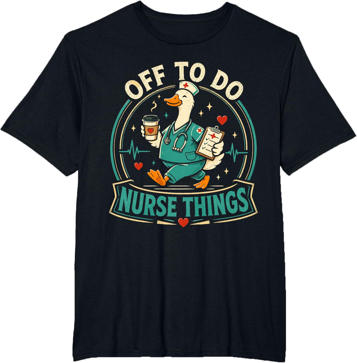 Off to Do Nurse Things Funny Goose Coffee Nurse Humor T-Shirt - Black