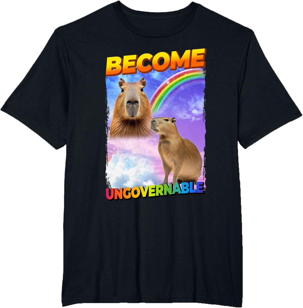 Become Ungovernable Capybara Capibara Pop Culture T-Shirt - Black