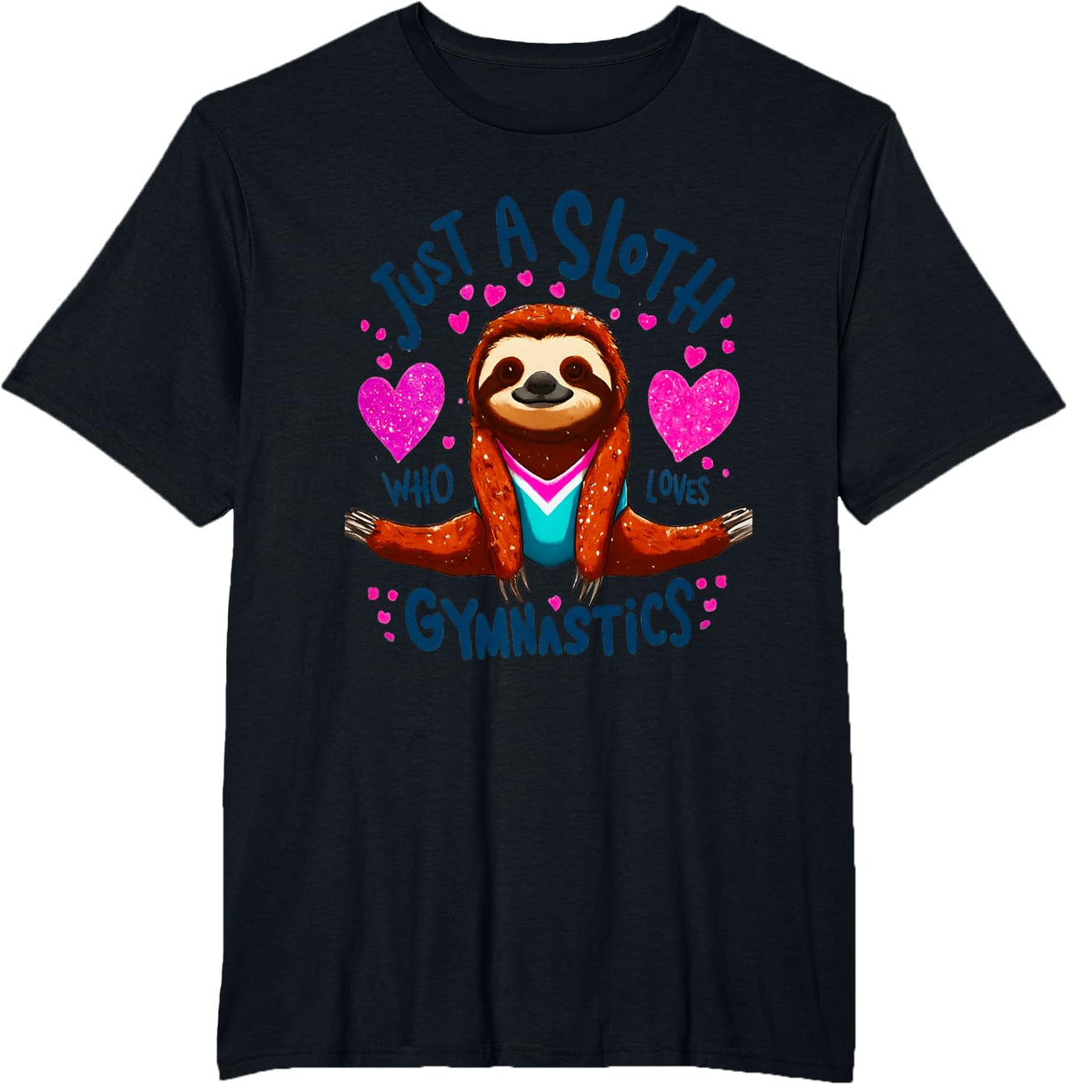 Just A Sloth Who Loves Gymnastics T-Shirt - Black